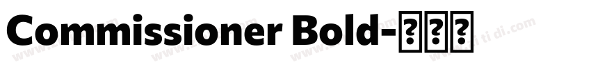 Commissioner Bold字体转换 Commissioner Bold字体转换